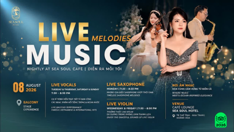 Sea Soul Café Lounge | Lịch biểu diễn âm nhạc tháng 08
